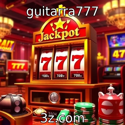 guitarra777 Descubra como os jackpots progressivos podem transformar suas apostas no cassino